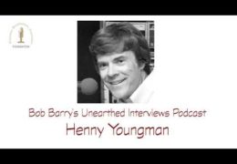 Bob Barry’s Unearthed Interviews Podcast: Henny Youngman