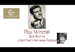 Bob Barry’s Unearthed Interviews Podcast: Paul Winchell