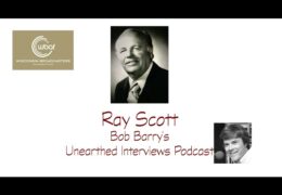 Bob Barry’s Unearthed Interviews Podcast: Ray Scott