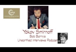 Bob Barry’s Unearthed Interviews Podcast: Yakov Smirnoff
