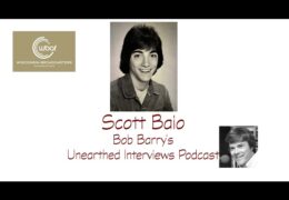Bob Barry’s Unearthed Interviews Podcast: Scott Baio