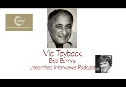 Bob Barry’s Unearthed Interviews Podcast: Vic Tayback
