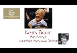 Bob Barry’s Unearthed Interviews Podcast: Kenny Baker