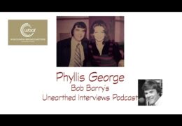 Bob Barry’s Unearthed Interviews Podcast: Phyllis George