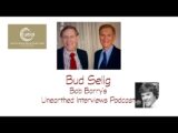 Bob Barry’s Unearthed Interviews Podcast: Bud Selig