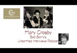 Bob Barry’s Unearthed Interviews Podcast: Mary Crosby