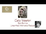 Bob Barry’s Unearthed Interviews Podcast: Celia Weston