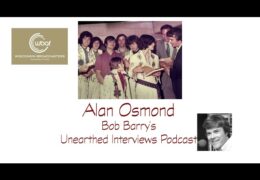 Bob Barry’s Unearthed Interviews Podcast: Alan Osmond